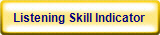 Listening Skill Indicator